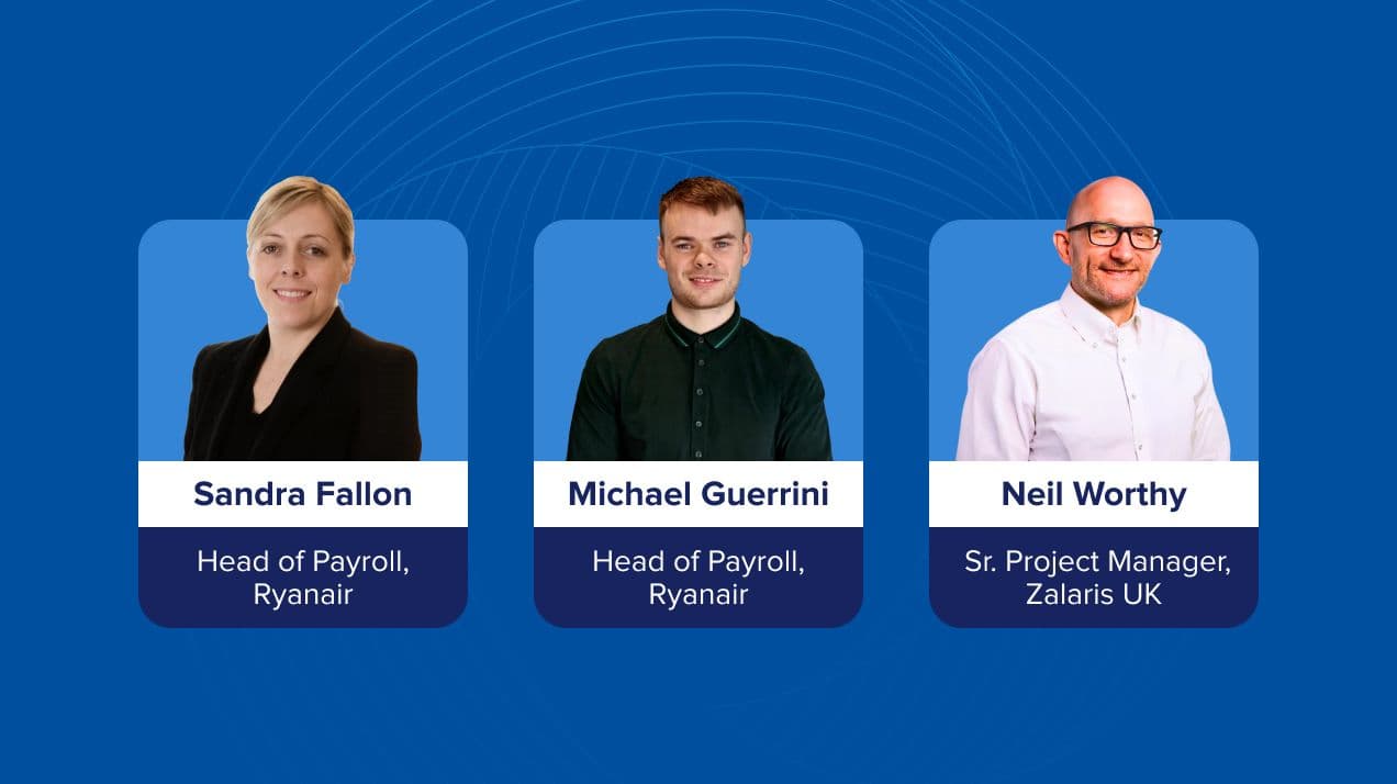 Ryanair’s award-winning HR & Payroll transformation: Discussing challenges, lessons and outcomes