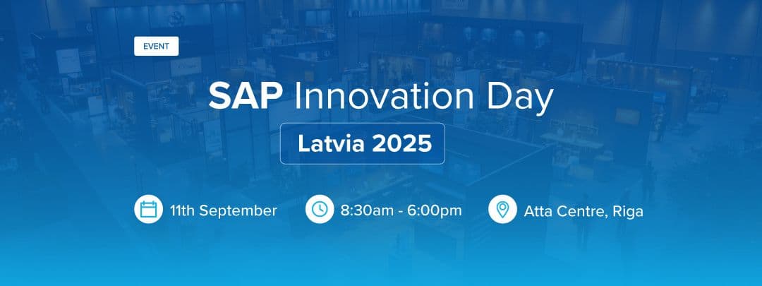 Transform your business operations at SAP Innovation Day Latvia 2025