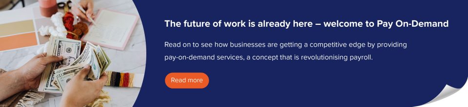 The future of work is already here – welcome to Pay On-Demand 