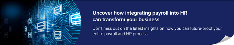 Why does your business need to integrate payroll into HR