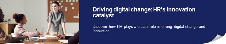 LI_Innovation catalyst HR role in driving digital change_770x160