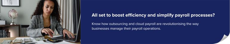 LI_Embracing cloud payroll and outsourcing Boosting efficiency and streamlining operations_770x156