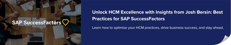 Unlock HCM Excellence with Insights from Josh Bersin Best Practices for SAP SuccessFactors